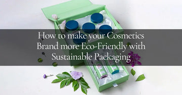  Eco-Friendly with Sustainable Packaging