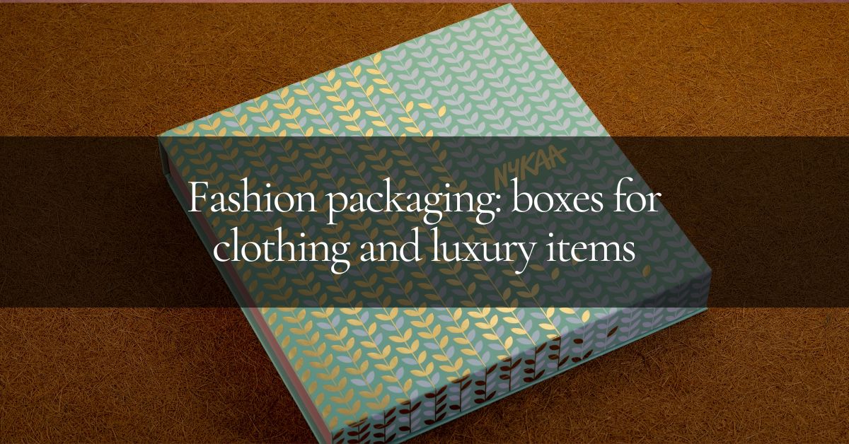 Fashion packaging Boxes